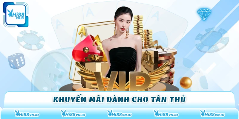 Khuyến mãi dành cho tân thủ
