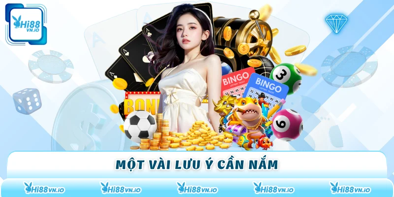 Một vài lưu ý cần nắm
