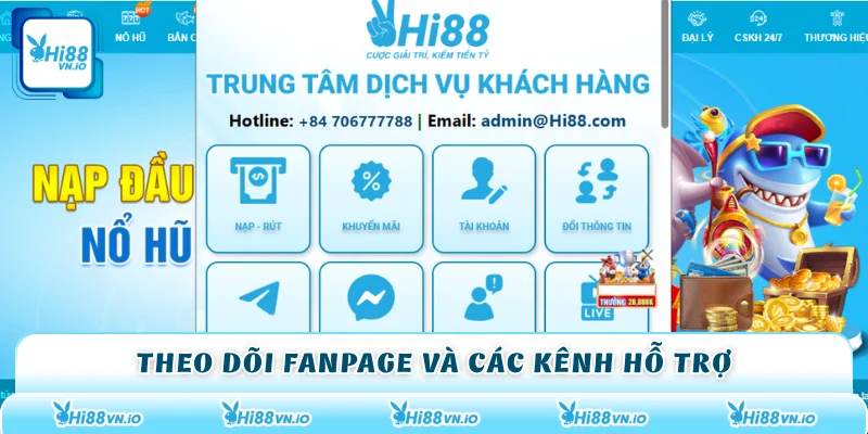 Theo dõi Fanpage và các kênh hỗ trợ
