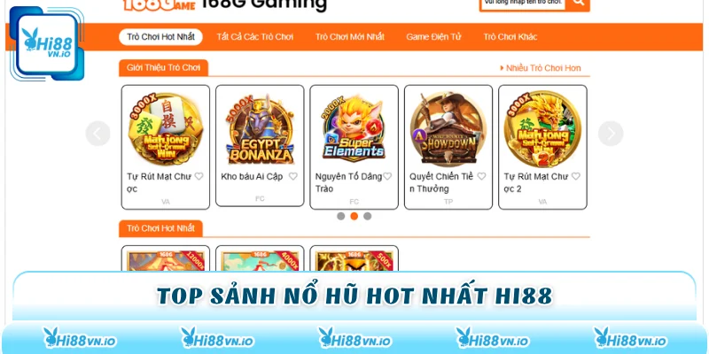 Top sảnh nổ hũ hot nhất Hi88